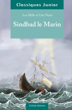 Sindbad le Marin - Les Mille et Une Nuits