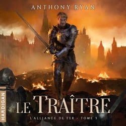 Le Traître - L'Alliance de fer