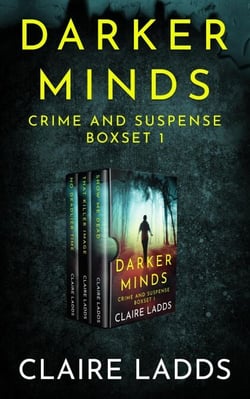 Darker Minds Crime and Suspense Boxset 1 - Darker Minds Crime and Suspense Boxset, #1