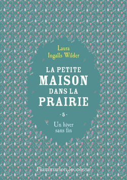 La petite maison dans la prairie (Tome 5) - Un hiver sans fin