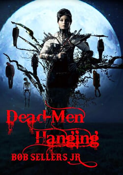 Dead-Men Hanging - Weird Wild West, #3