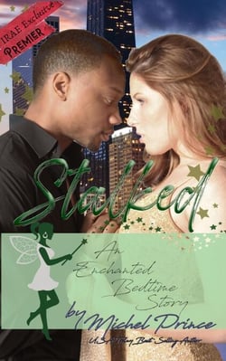 Stalked - An Enchanted Bedtime Story, #1