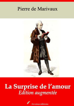 La Surprise de l’amour – suivi d'annexes - Nouvelle édition 2019