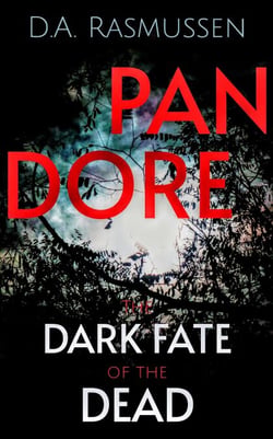 Dark Fate of the Dead - Pandore, #3