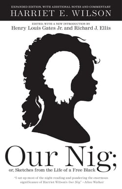 Our Nig - or, Sketches from the Life of a Free Black