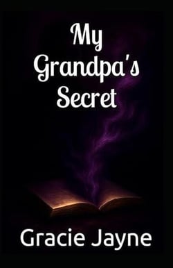 My Grandpa's Secret - A Child's Freedom, #1