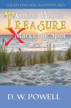 Clear Water Treasure: X Marks the Spot - Dead End Kid Adventures, #4