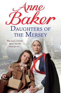Daughters of the Mersey - War rips a family apart, but life must go on…