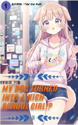 My Dog Turned Into a High School Girl?! - My dog turned into a high school girl!?, #1