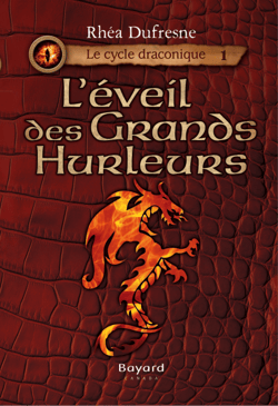 L'éveil des Grands Hurleurs - tome 1