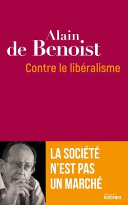 Contre le libéralisme - La société n'est pas un marché