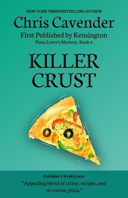 Killer Crust - The Pizza Mysteries, #6