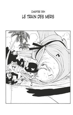 One Piece édition originale - Chapitre 354 - Le train des mers
