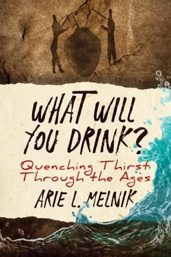 What Will You Drink?: Quenching Thirst Through the Ages