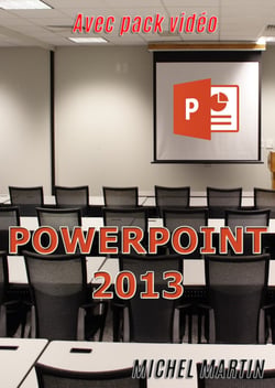 PowerPoint 2013 - Avec pack vidéo