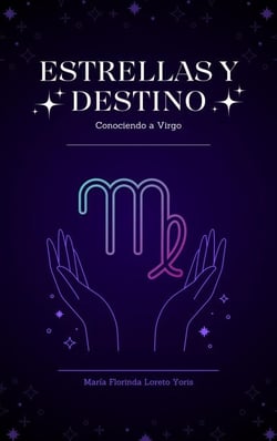 Estrellas y Destino: Conociendo a Virgo - Estrellas y Destino, #7