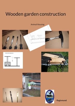 Wooden garden construction - Animal Housing