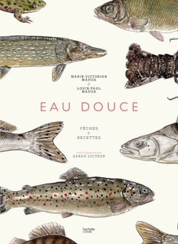 Eau douce - Pêches et recettes