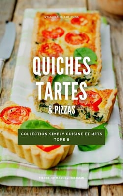 Quiches, tartes &amp; pizzas