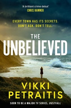 The Unbelieved - 'A brilliant crime debut' CHRIS HAMMER