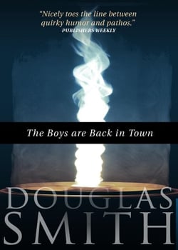 The Boys Are Back in Town