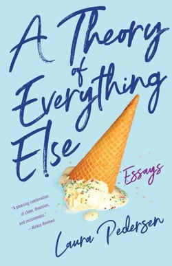 A Theory of Everything Else - Essays