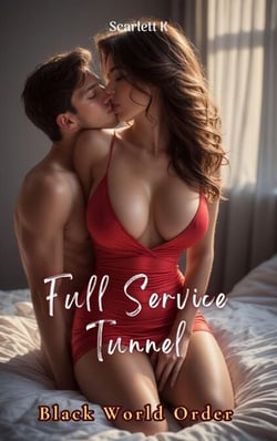 Full Service Tunnel (Black World Order) - Black world order