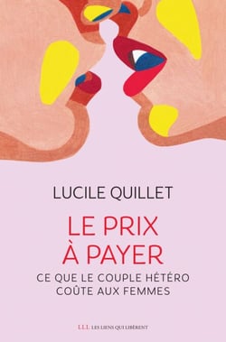Le prix à payer - Ce que le couple hétéro coûte aux femmes