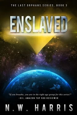 Enslaved - The Last Orphans, #3