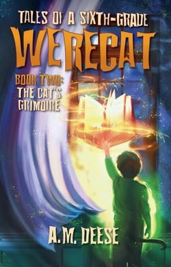 The Cat's Grimoire - Tales of a Sixth-Grade Werecat, #2