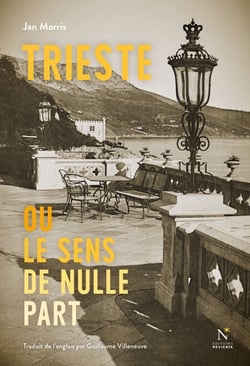Trieste - Ou le sens de nulle part