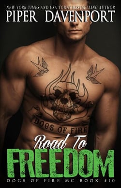 Road to Freedom - Dogs of Fire, #10