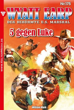 5 gegen Luke - Wyatt Earp 175 – Western