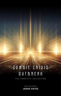 Zombie Crisis Outbreak - Zombie Crisis Series, #1