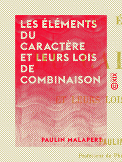 Les Éléments du caractère et leurs lois de combinaison