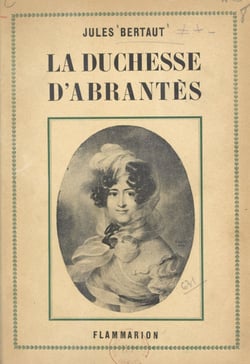 La duchesse d'Abrantès