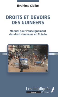Droits et devoirs des Guinéens - Manuel pour l'enseignement des droits humains en Guinée