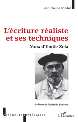 L'écriture réaliste et ses techniques - Nana d'Emile Zola