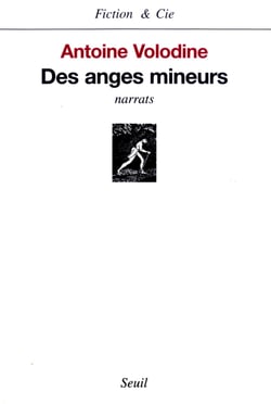 Des anges mineurs. Narrats - Prix Wepler 1999 &amp; Prix du Livre Inter 2000 - Narrats