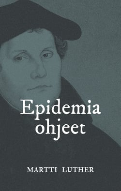 Epidemiaohjeet - Saako kuolemaa ja ruttoa paeta?