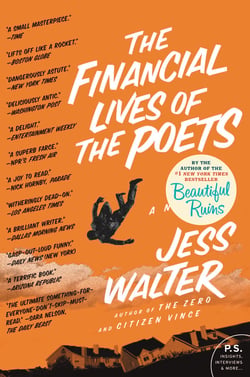 The Financial Lives of the Poets - A Novel