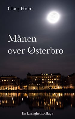 Månen over Østerbro - En kærlighedscollage