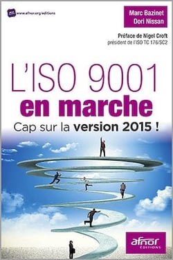 L’ISO 9001 en marche - Cap sur la version 2015 !
