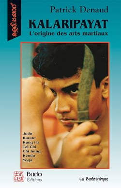 Kalaripayat : L'origine des arts martiaux
