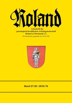 Roland - Zeitschrift der genealogisch-heraldischen Arbeitsgemeinschaft Roland zu Dortmund e.V.  - Band 27 / 28