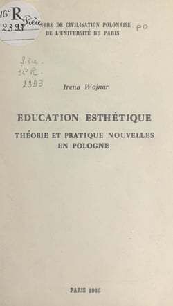 Éducation esthétique : théorie et pratique nouvelles en Pologne