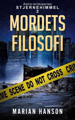 Mordets Filosofi - Astro-krimiserien Stjernehimmel 2