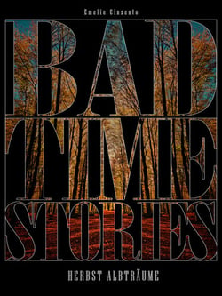 Badtime Stories - Herbst Albträume