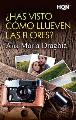 ¿Has visto cómo llueven las flores? - El mejor regalo para San Valentín, una novela de Harlequin