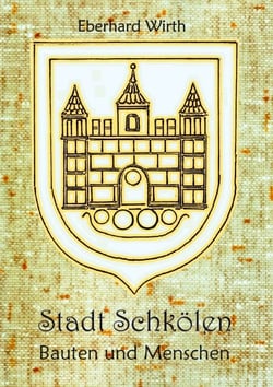 Stadt Schkölen - Bauten und Menschen